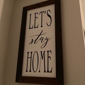 Let’s Stay Home rustic farmhouse wall decor sign